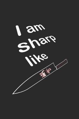 Book cover for I am sharp like