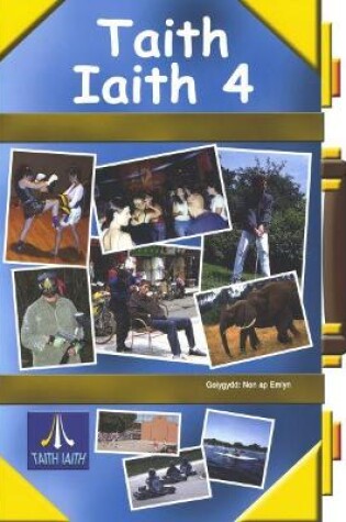 Cover of Taith Iaith 4: Llyfr Cwrs Glas