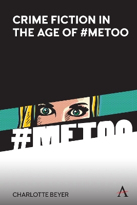 Cover of Crime Fiction in the Age of #MeToo