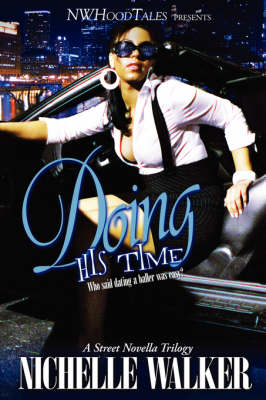 Book cover for Doing His Time (Who Said Dating a Baller Was Easy?)