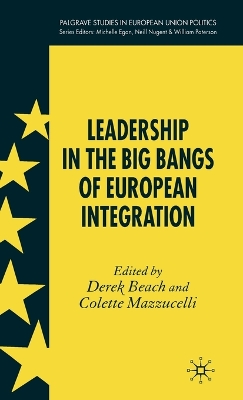 Cover of Leadership in the Big Bangs of European Integration