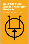 Book cover for Fifty Field Effect Transistor Projects