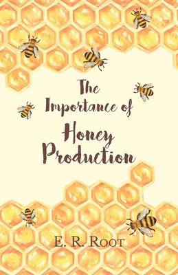 Book cover for The Importance of Honey Production