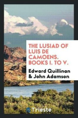 Cover of The Lusiad of Luis de Camoens