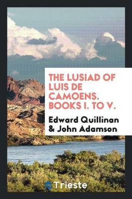 Book cover for The Lusiad of Luis de Camoens