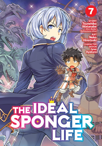 Book cover for The Ideal Sponger Life Vol. 7