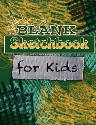 Book cover for Blank Sketchbook for Kids