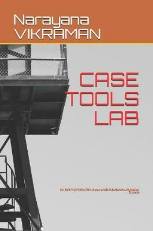 Cover of Case Tools Lab