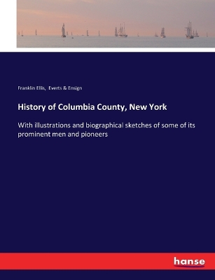 Book cover for History of Columbia County, New York