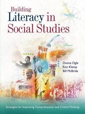 Book cover for Building Literacy in Social Studies: Strategies for Improving Comprehension and Critical Thinking