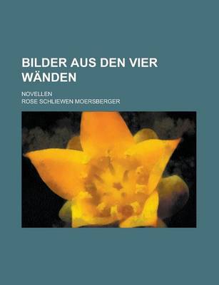 Book cover for Bilder Aus Den Vier Wanden; Novellen