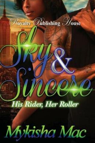 Cover of Sky and Sincere His Rider Her Roller