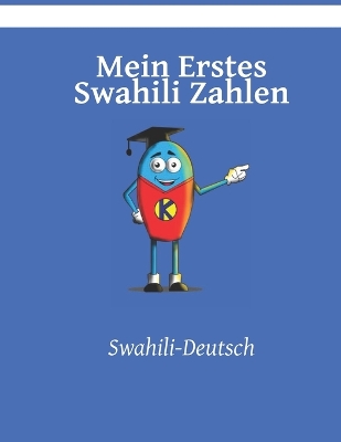 Book cover for Mein Erstes Swahili Zahlen