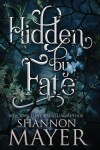 Book cover for Hidden by Fate