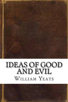 Book cover for Ideas of Good and Evil