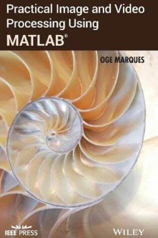 Cover of Practical Image and Video Processing Using MATLAB