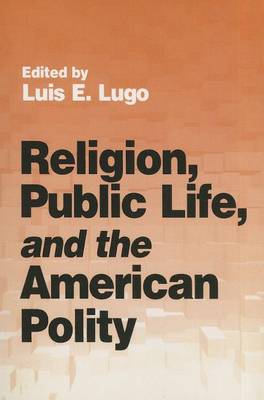 Book cover for Religion, Public Life, and the American Polity