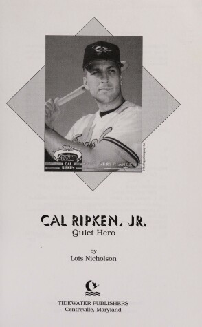 Book cover for Cal Ripken Jr., Quiet Hero