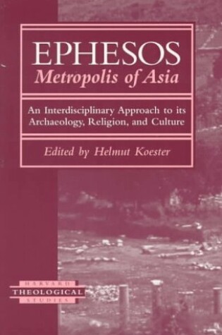 Cover of Ephesos: Metropolis of Asia