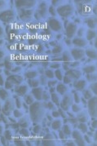 Cover of The Social Psychology of Party Behaviour