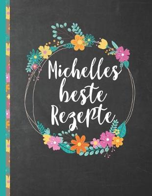 Book cover for Michelles Beste Rezepte