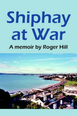 Book cover for Shiphay at War