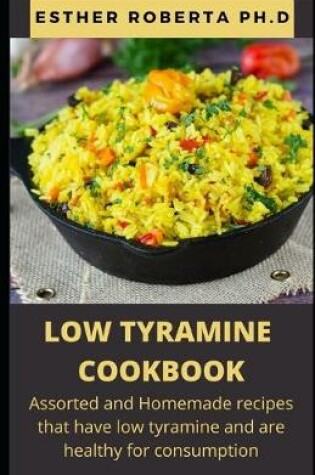 Cover of Low Tyramine Cookbook