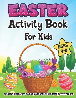 Book cover for Easter Activity Book For kids Ages 4-8