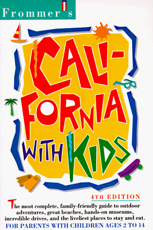 Cover of Frommer's Guide to California with Kids