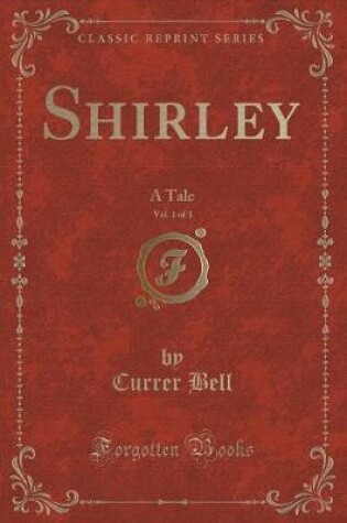 Cover of Shirley, Vol. 1 of 3