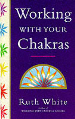 Book cover for Working with Your Chakras