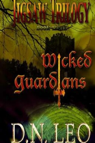 Cover of Wicked Guardians (Jigsaw Trilogy - Book 3)