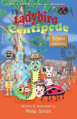 Book cover for The Ladybird and the Centipede Down Under