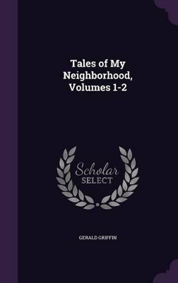 Book cover for Tales of My Neighborhood, Volumes 1-2