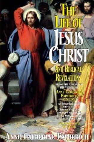Cover of Life of Jesus Christ and Biblical Revelations, Volume 2