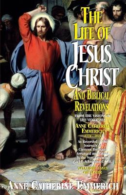 Book cover for Life of Jesus Christ and Biblical Revelations, Volume 2