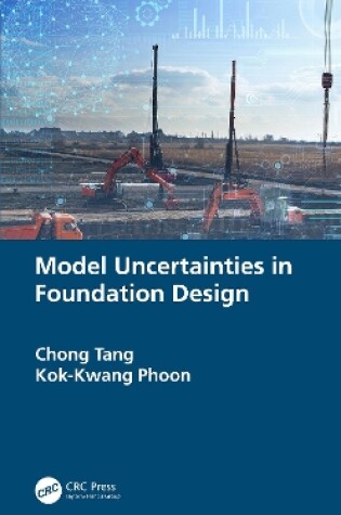 Cover of Model Uncertainties in Foundation Design