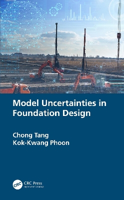 Book cover for Model Uncertainties in Foundation Design