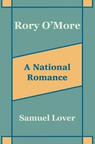 Cover of Rory O'More a National Romance