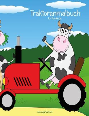 Cover of Traktorenmalbuch für Kleinkinder