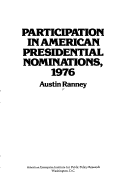 Book cover for Participation in American Presidential Nominations, 1976