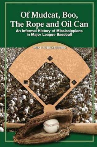 Cover of Of Mudcat, Boo, The Rope and Oil Can