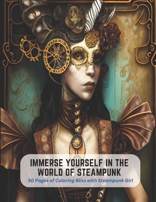 Book cover for Immerse Yourself in the World of Steampunk