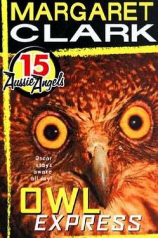 Cover of Aussie Angels 15: Owl Express