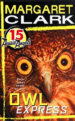 Book cover for Aussie Angels 15: Owl Express