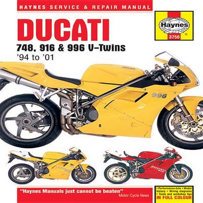 Cover of Ducati 748, 916 and 996 4-valve V-twins Service and Repair Manual