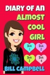 Book cover for Diary of an Almost Cool Girl - Books 1, 2, 3 and 4