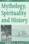 Book cover for Mythology, Spirituality, and History