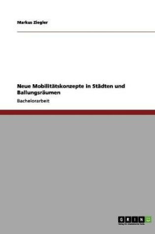 Cover of Neue Mobilitätskonzepte in Städten und Ballungsräumen