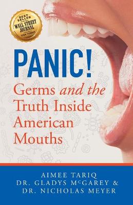 Book cover for Panic! Germs and the Truth Inside American Mouths